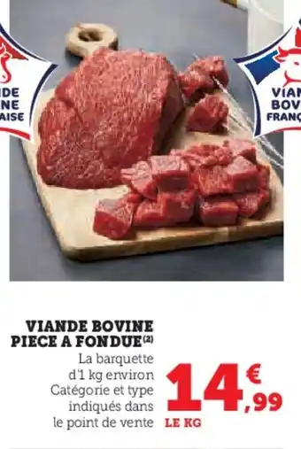 Hyper U Viande bovine piece a fondue offre