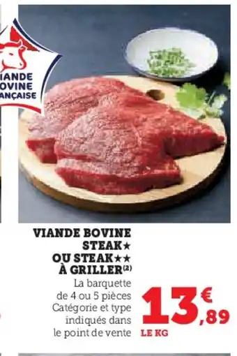 Hyper U Viande bovine steak ou steak à griller offre