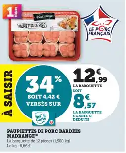 Hyper U MADRANGE Paupiettes de porc bardees offre