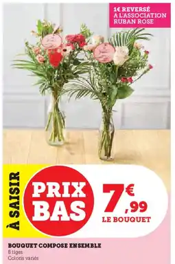 Hyper U Bouquet compose ensemble offre