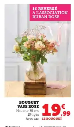 Hyper U Bouquet vase rose offre
