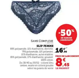 Hyper U Slip femme offre