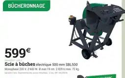 Espace emeraude Scie à bûches électrique 500 mm SBL500 offre