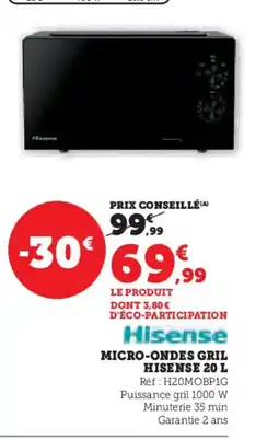 Hyper U HISENSE Micro-ondes gril offre