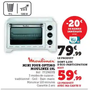 Hyper U MOULINEX Mini four optimo offre