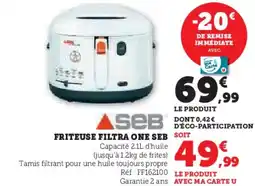 Hyper U SEB Friteuse filtra one offre