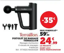 Hyper U TERRAILLON Pistolet de massage offre