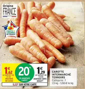 Intermarché Carotte intermarché terroirs offre