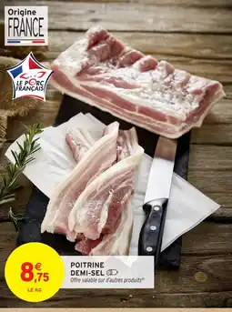 Intermarché Poitrine demi-sel offre