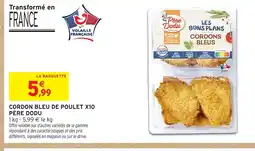 Intermarché PÈRE DODU Cordon bleu de poulet x10 offre