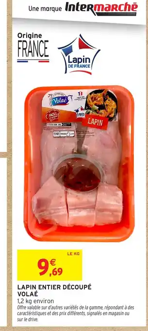 Intermarché VOLAÉ Lapin entier découpé offre