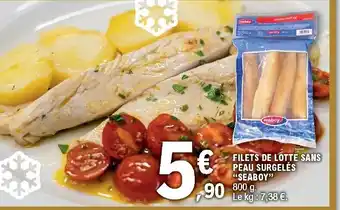 E.Leclerc Filets de Lotte Sans Peau Surgelés offre