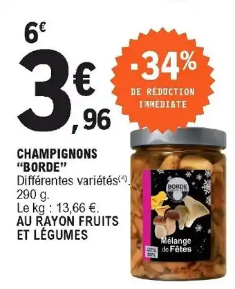 E.Leclerc Champignons Borde offre