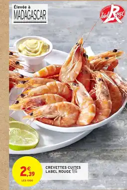 Intermarché Crevettes cuites label rouge offre