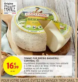 Intermarché CAPITOUL Tomme pur brebis baskeriu offre