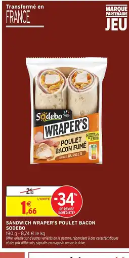 Intermarché SODEBO Sandwich wraper's poulet bacon offre