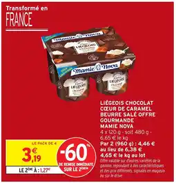 Intermarché MAMIE NOVA Liégeois chocolat cœur de caramel beurre salé offre gourmande offre