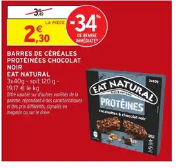 Intermarché EAT NATURAL Barres de céréales protéinées chocolat noir offre