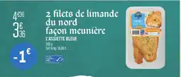 E.Leclerc 2 filets de limande du nord façon meunière offre