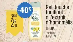 E.Leclerc LE CHAT Gel douche tonifiant à l'extrait d'hamamélis offre
