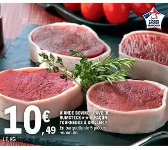 E.Leclerc Viande Bovine Pavé de Rumsteck Façon offre