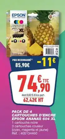 Bureau Vallée Epson - pack de 4 cartouches d'encre espon ananas 604 xl offre