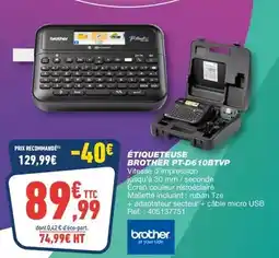 Bureau Vallée Brother - étiqueteuse ptd6 108tvp offre
