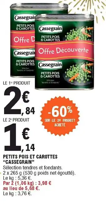 E.Leclerc Petits pois et carotts "Cassegrain" offre