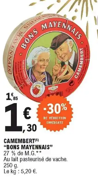 E.Leclerc Camembert "Bons Mayennais" offre