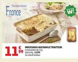 Auchan Moussaka auchan le traiteur offre