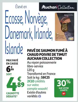 Auchan Pavé de saumon fumé à chaud poivre de timut auchan collection offre