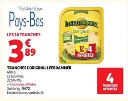 Auchan LEERDAMMER Tranches l'original offre