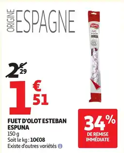 Auchan ESPUNA Fuet d'olot esteban offre