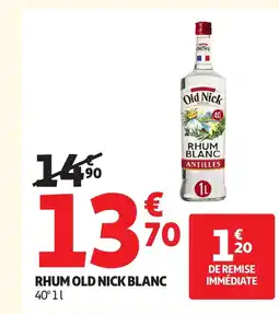 Auchan Rhum old nick blanc offre