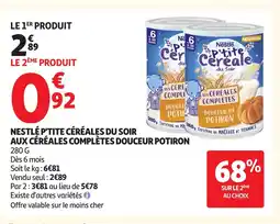 Auchan Nestlé p'tite céréales du soir aux cereales completes douceur de potiron offre