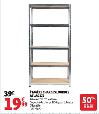 Auchan Étagère charges lourdes atlas 175 offre