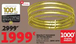 Auchan Bracelet semainier or 750 millièmes offre