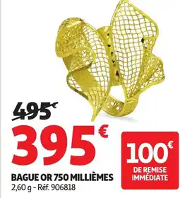 Auchan Bague or 750 millièmes offre