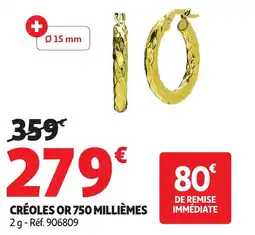 Auchan Créoles or 750 millièmes offre