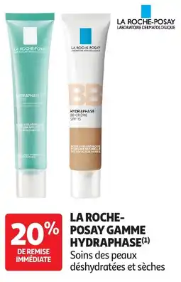 Auchan La roche posay gamme hydraphase offre