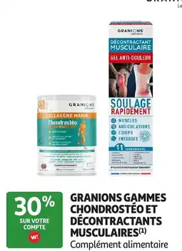 Auchan GRANIONS GAMMES CHONDROSTÉO ET DÉCONTRACTANTS MUSCULAIRES offre