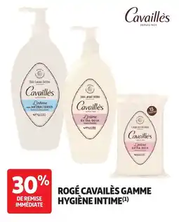 Auchan ROGÉ CAVAILÈS GAMME HYGIÈNE INTIME offre