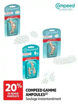 Auchan COMPEED GAMME AMPOULES offre