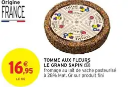 Intermarché Hyper Tomme aux fleurs le grand sapin offre