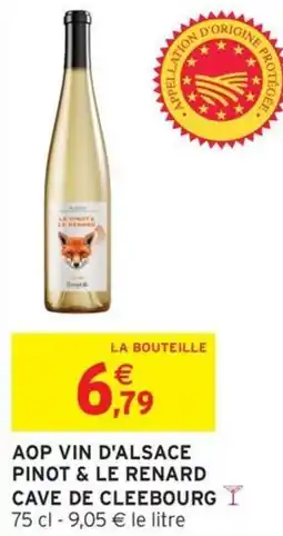 Intermarché Hyper Aop vin d'alsace pinot & le renard cave de cleebourg offre