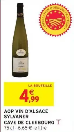 Intermarché Hyper Aop vin d'alsace sylvaner cave de cleebourg offre