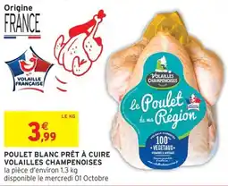 Intermarché Hyper Poulet blanc prêt à cuire volailles champenoises offre