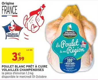 Intermarché Hyper Poulet blanc prêt à cuire volailles champenoises offre