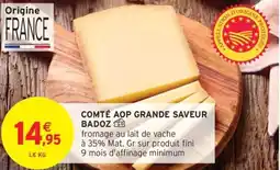 Intermarché Hyper Comté aop grande saveur badoz offre