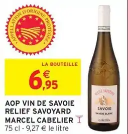 Intermarché Hyper Aop vin de savoie relief savoyard marcel cabelier offre